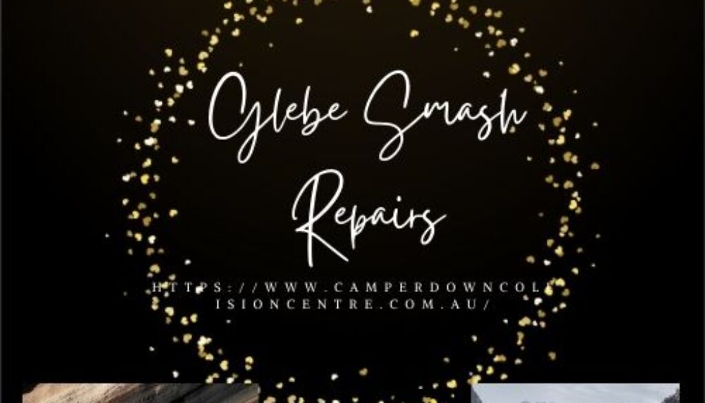 Glebe Smash Repairs